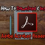 How To Download & Install Adobe Acrobat Reader DC