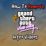 How To Remove Grand Theft Auto Vice City Intro Video