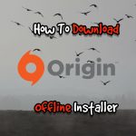 How To Download Origin Offline Installer