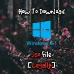 How To Download Windows 8.1 .iso File [Legally]