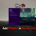 How To Add Plugins In Adobe After Effects