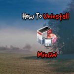 How To Unistall MinGW Thumbnail