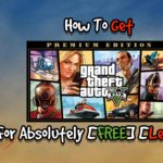 How To Get GTA 5 Premium Edition For Absolutely [FREE][Legally]