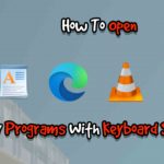 How To Open Programs With Keyboard Shortcut