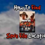 How To Find Mafia II Definitive Edition Save File Location