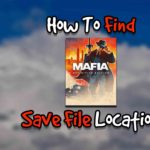 How To Find Mafia Definitive Edition Save File Location