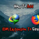 How To Add IDM Extension To Firefox