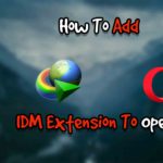 How To Add IDM Extension To Opera