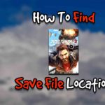 How To Find Just Cause 3 Save File Location