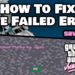 How To Fix GTA Vice City Save Failed Error